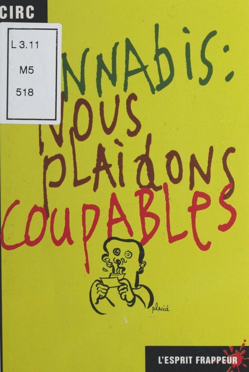 ebook cover of Cannabis : nous plaidons coupables, by Circ
