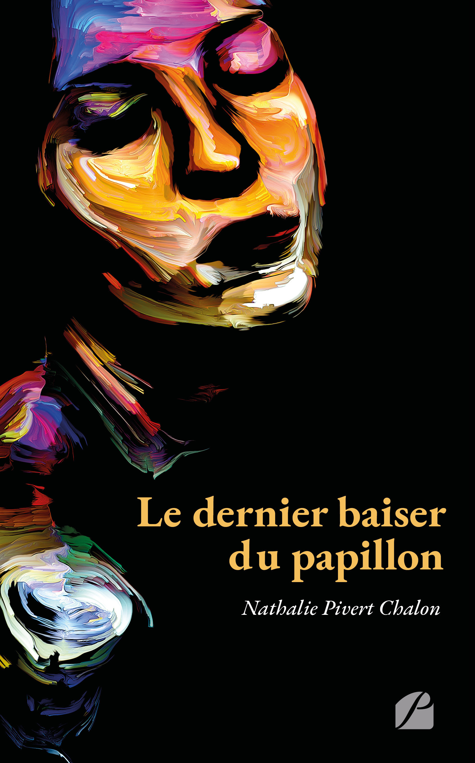 Couverture ebook de Le dernier baiser du papillon, de Nathalie Pivert-Chalon