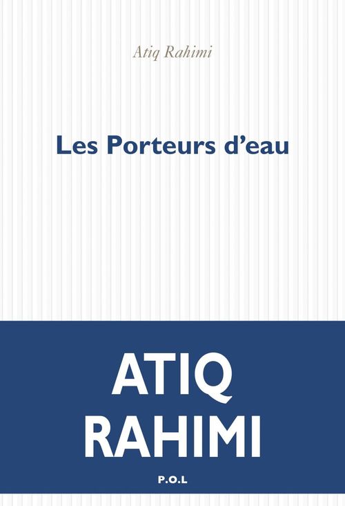 Couverture ebook de Les porteurs d'eau, de Atiq Rahimi