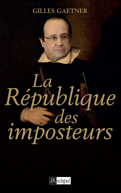 ebook cover of La République des imposteurs, by Gilles Gaetner