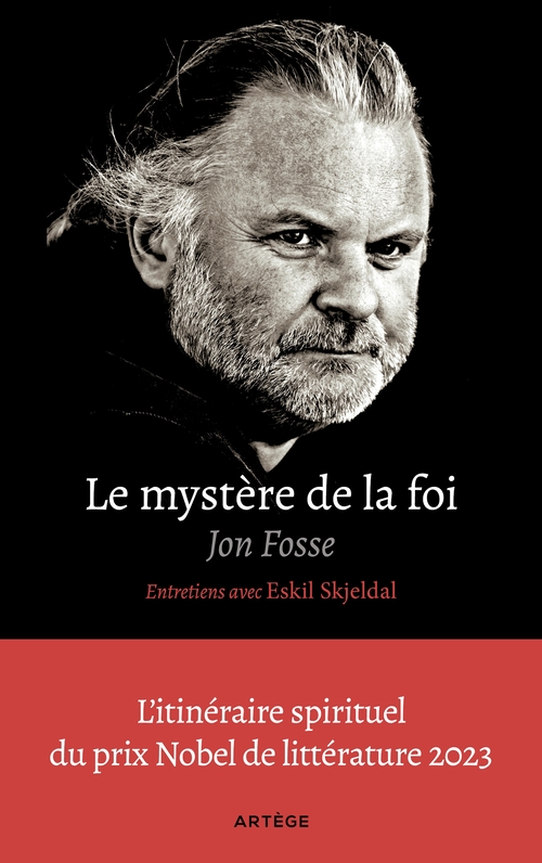 Couverture ebook de Le mystère de la foi, entretiens avec Eskil Skjeldal, de Jon Fosse