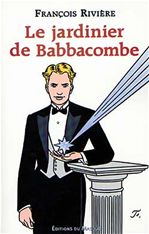 Couverture ebook de Le jardinier de Babbacombe, de François Rivière