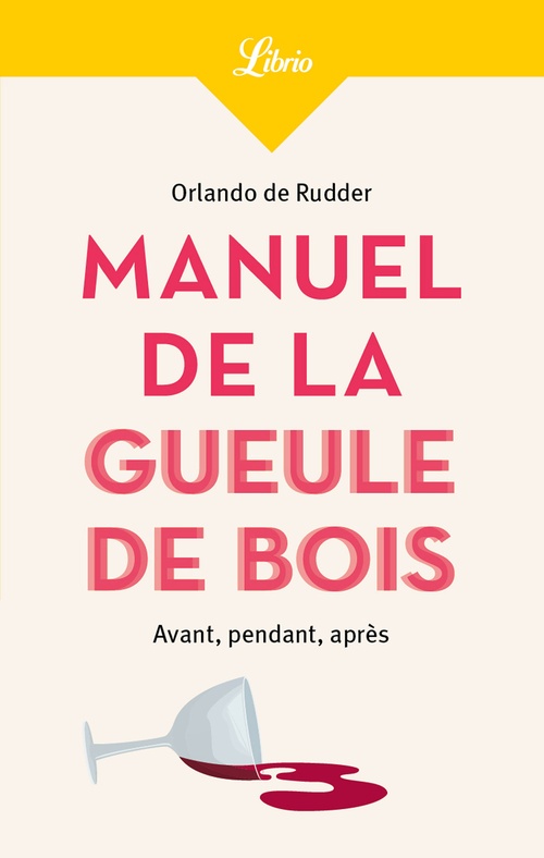 Couverture ebook de Manuel de la gueule de bois, de Orlando de Rudder