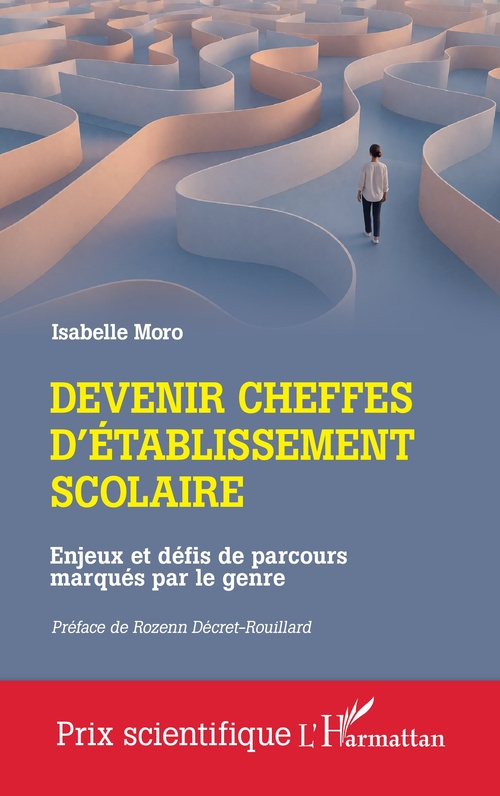 Couverture ebook de Devenir cheffes d'établissement scolaire, de Isabelle Moro