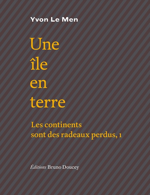 ebook cover of Une île en terre, by Yvon Le Men