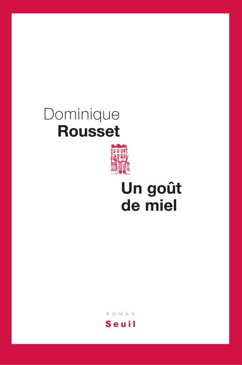 Couverture ebook de Un goût de miel, de Dominique Rousset