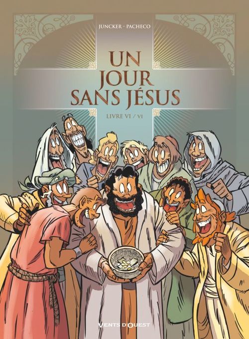 ebook cover of Un jour sans Jésus - Tome 06, by Nicolas Juncker, Chico Pacheco