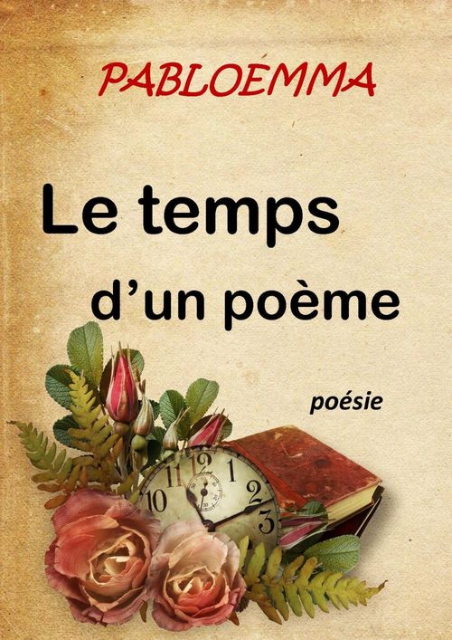 ebook cover of Le temps d'un poème, by Pabloemma