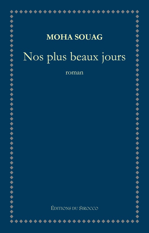 Couverture ebook de Nos plus beaux jours, de Moha Souag