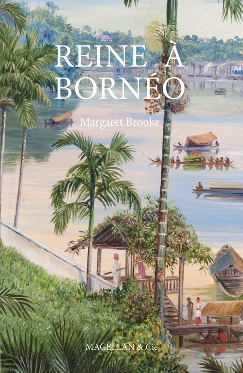 ebook cover of Reine à Bornéo, by Margaret Brooke