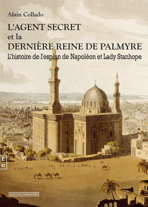 ebook cover of L´agent secret et la dernière Reine de Palmyre, by Alain Collado