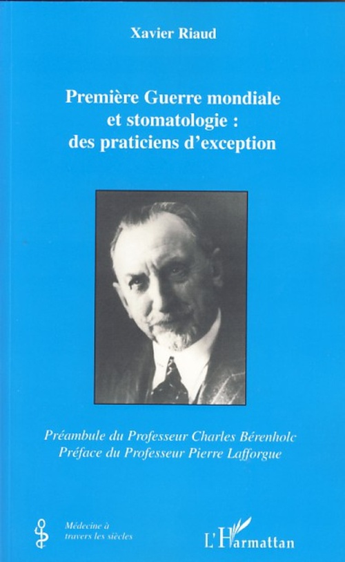 Couverture ebook de Première Guerre mondiale et stomatologie : des praticiens d, de Xavier Riaud