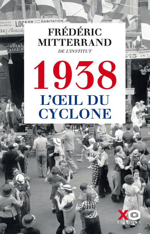 ebook cover of 1938, l'oeil du cyclone, by Frédéric Mitterrand