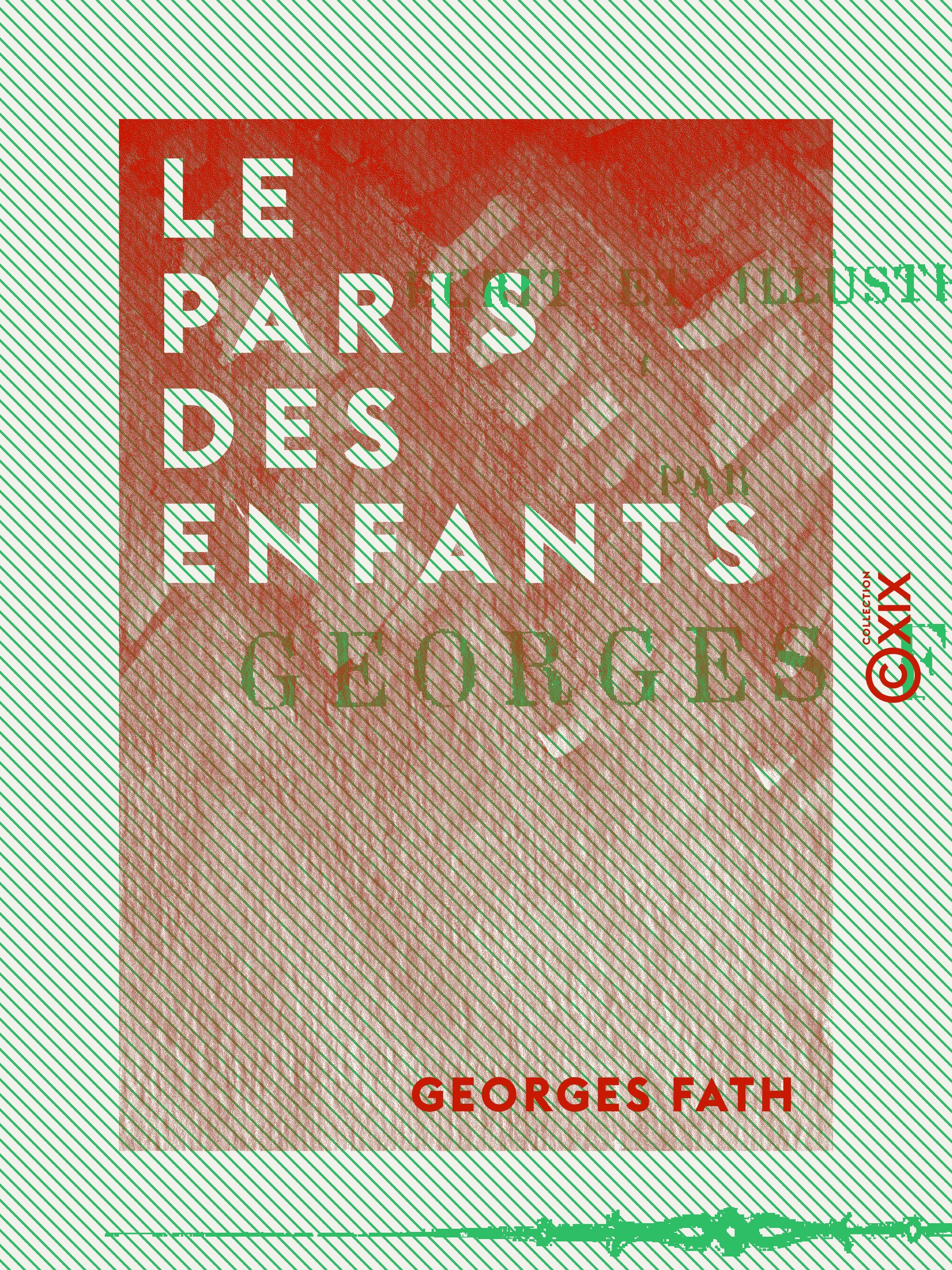 Couverture ebook de Le Paris des enfants, de Georges Fath