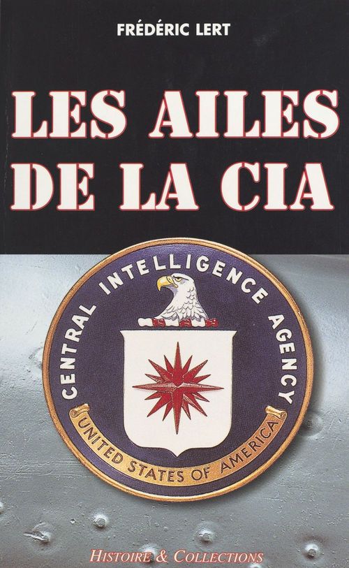 ebook cover of Les ailes de la CIA, by Frédéric Lert