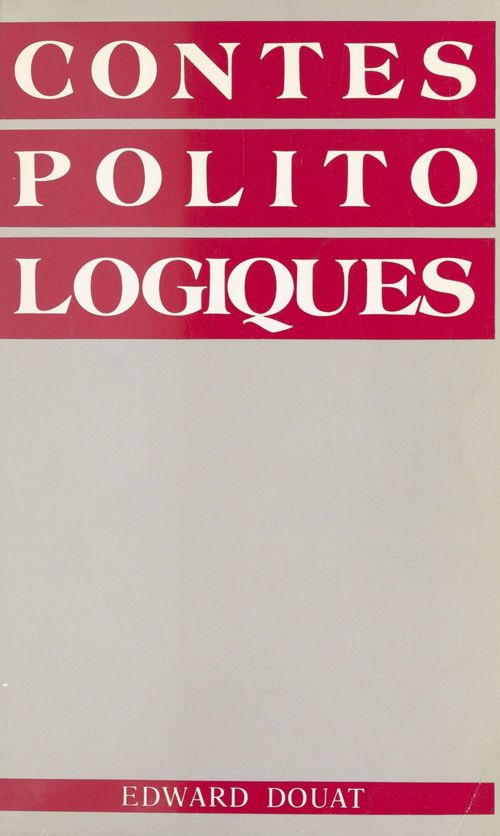 ebook cover of Contes politologiques, by Edward Douat