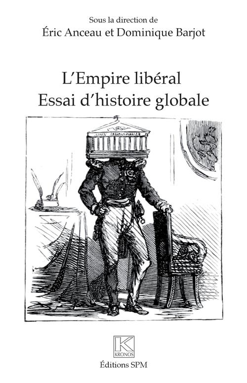 Couverture ebook de L'Empire libéral, de Eric Anceau, Dominque Barjot