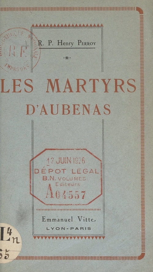 Couverture ebook de Les martyrs d'Aubenas, de Henry Perroy