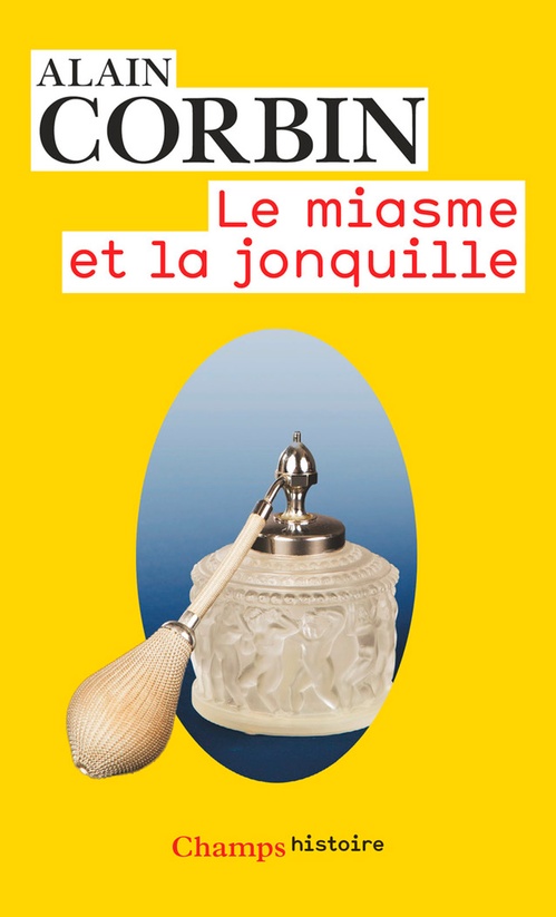Couverture ebook de Le miasme et la jonquille, de Alain Corbin
