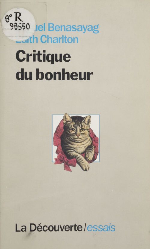 ebook cover of Critique du bonheur, by Edith Charlton, Miguel Benasayag