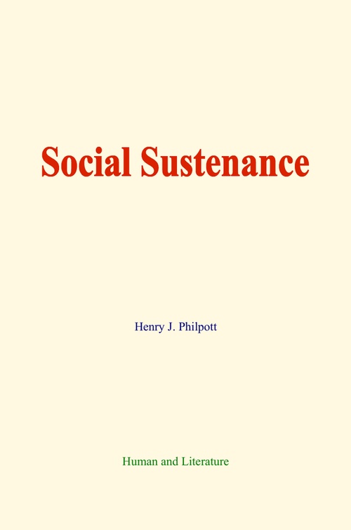 Couverture ebook de Social Sustenance, de Henry J. Philpott