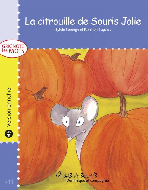 ebook cover of La citrouille de Souris Jolie - version enrichie, by Sylvie Roberge