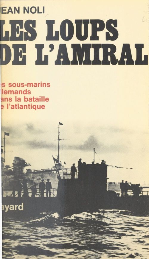 Couverture ebook de Les loups de l'amiral, de Jean Noli
