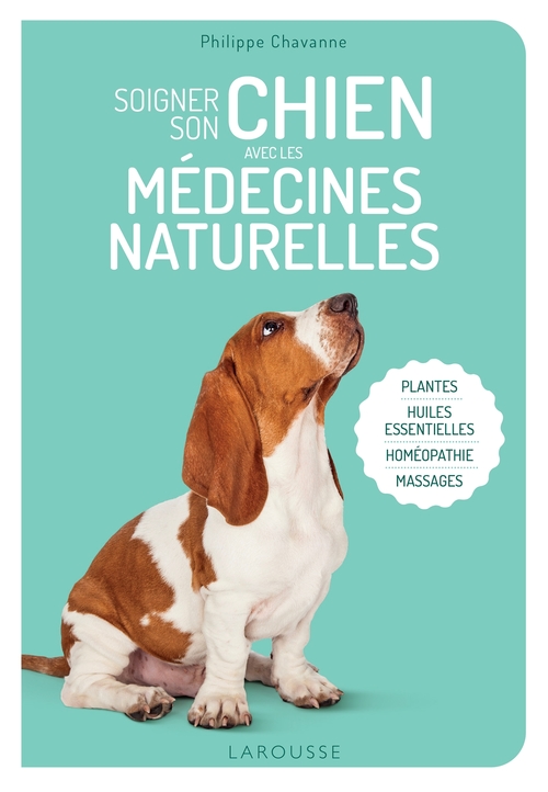 ebook cover of Soigner son chien avec les médecines naturelles, by Philippe Chavanne