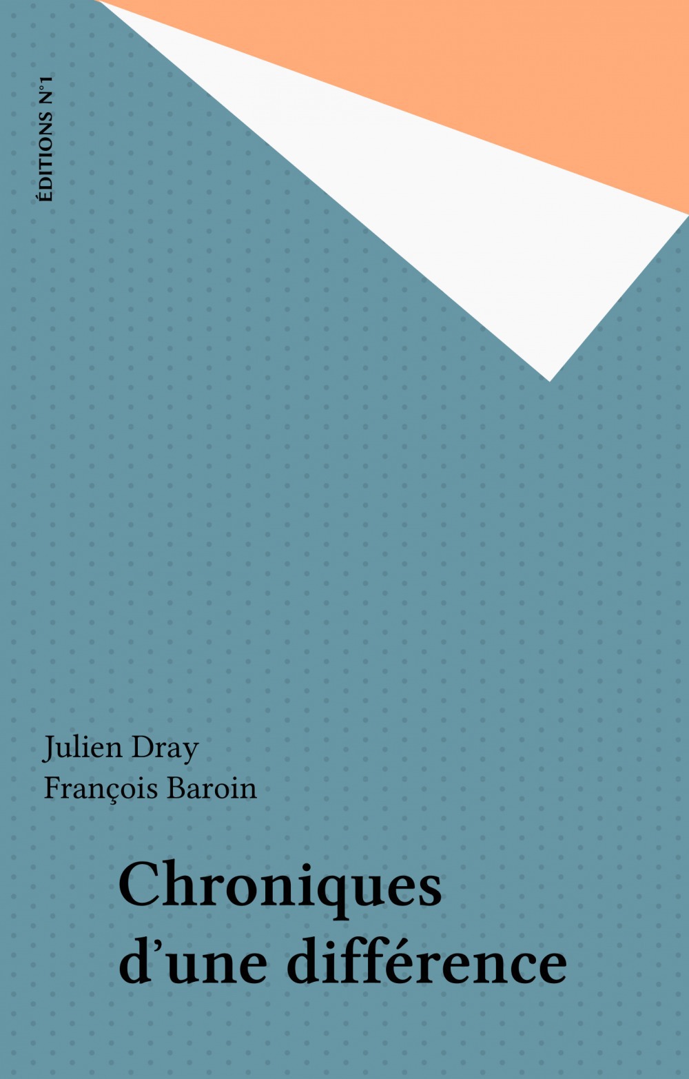 Couverture ebook de Chroniques d'une différence, de Julien Dray, François Baroin