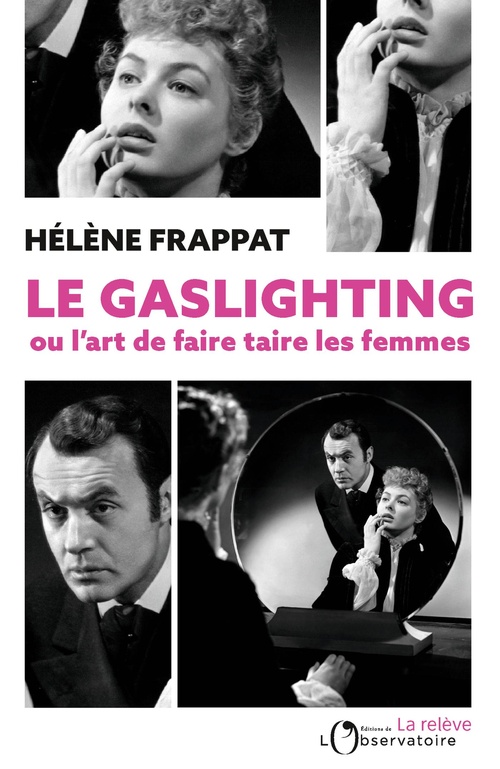 ebook cover of Le Gaslighting ou l'art de faire taire les femmes, by Hélène Frappat