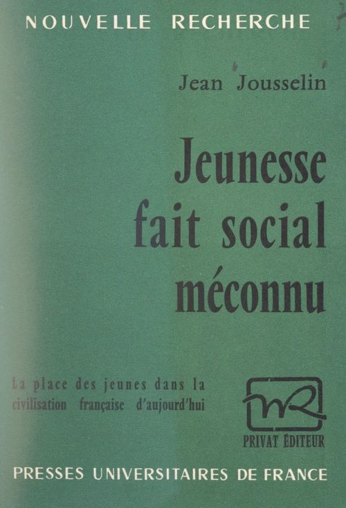 Couverture ebook de Jeunesse, fait social méconnu, de Jean Jousselin