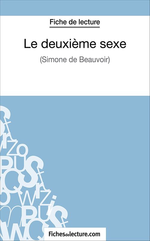 ebook cover of Le deuxième sexe, by Fichesdelecture.Com, Vanessa Grosjean