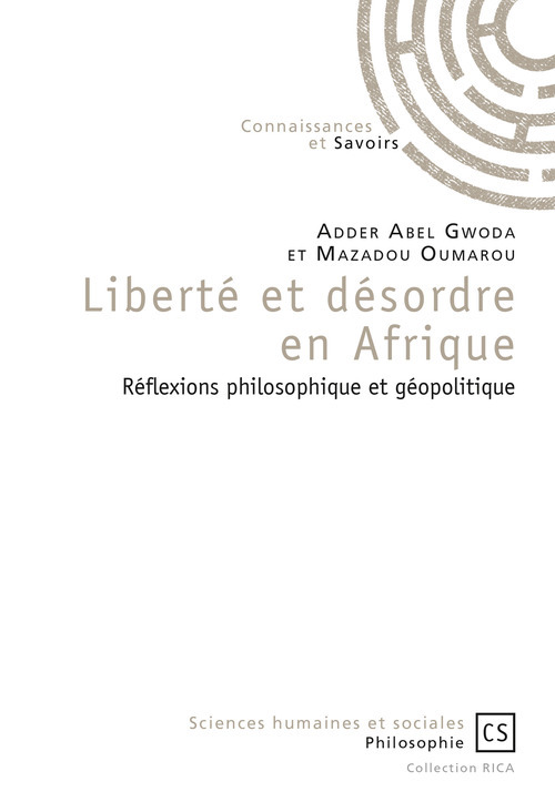Couverture ebook de Liberté et désordre en Afrique, de Adder abel Gwoda, Mazadou Oumarou