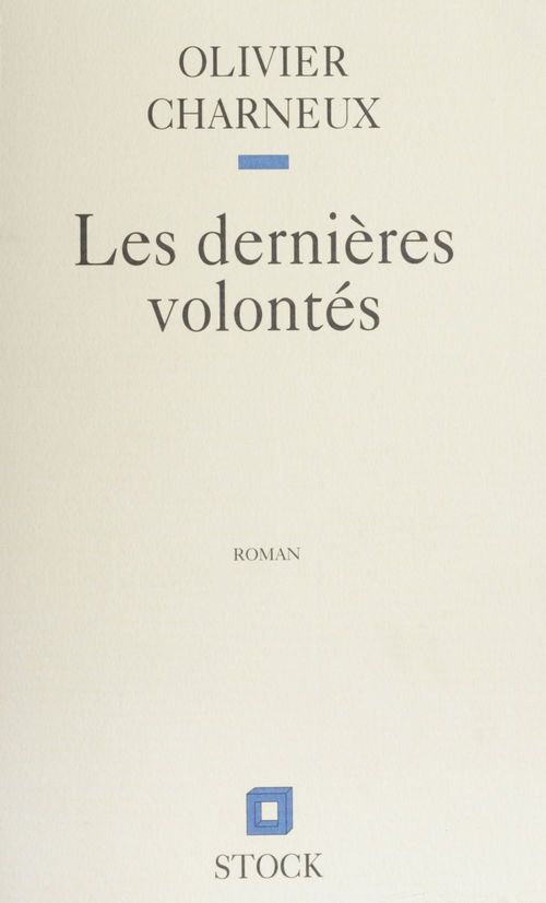 Couverture ebook de Les Dernières Volontés, de Olivier Charneux