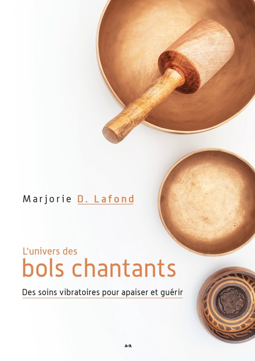 ebook cover of L'univers des bols chantants, by Marjorie Dumoulin-Lafond