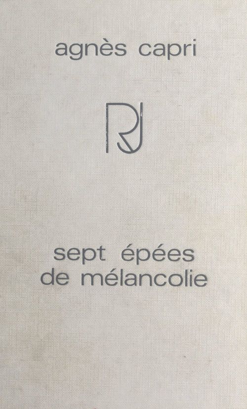 Couverture ebook de Sept épées de mélancolie (1), de Agnès Capri