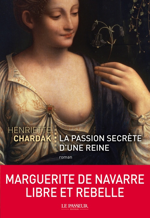 ebook cover of La passion secrète d'une reine, by Henriette Edwige Chardak