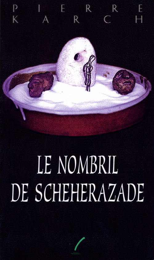 Couverture ebook de Le nombril de Scheherazade, de Karch Pierre