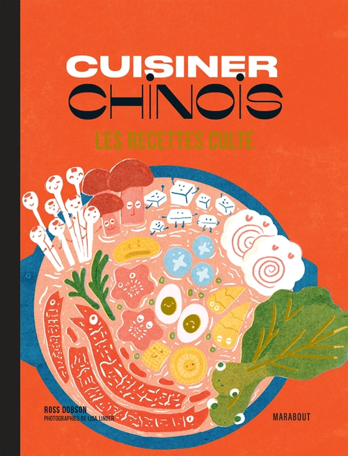 Couverture ebook de Les recettes culte - Cuisiner chinois, de Ross Dobson