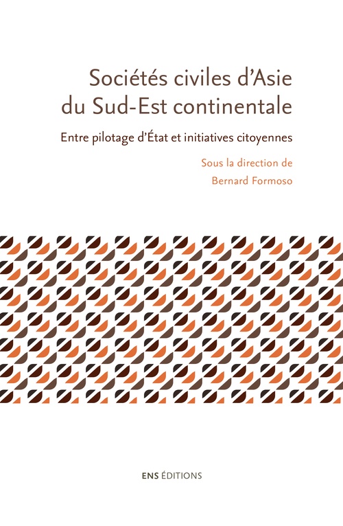 Couverture ebook de Sociétés civiles d´Asie du Sud-Est continentale, de Bernard Formoso, Laurence Roulleau Berger