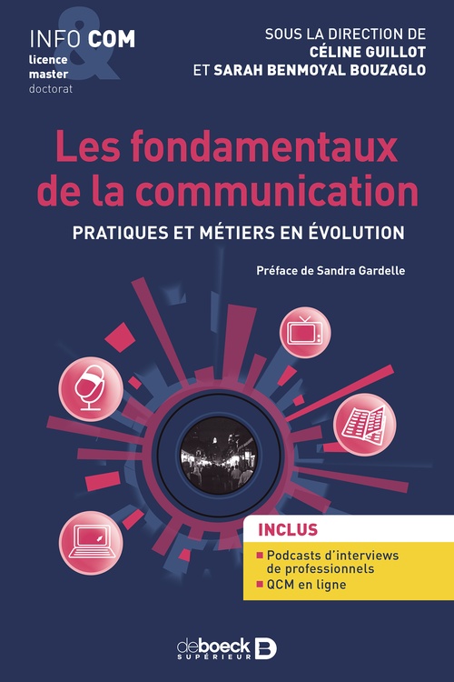 Couverture ebook de Les fondamentaux de la communication, de Collectif, Sarah Benmoyal Bouzaglo, Sandra Gardelle