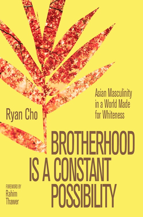 Couverture ebook de Brotherhood is a Constant Possibility, de Ryan Cho