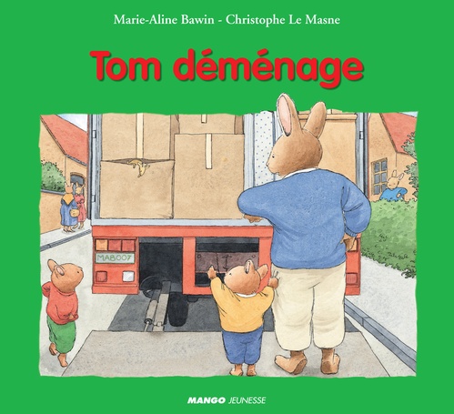 Couverture ebook de Tom déménage, de Marie-Aline Bawin, Christophe Le masne