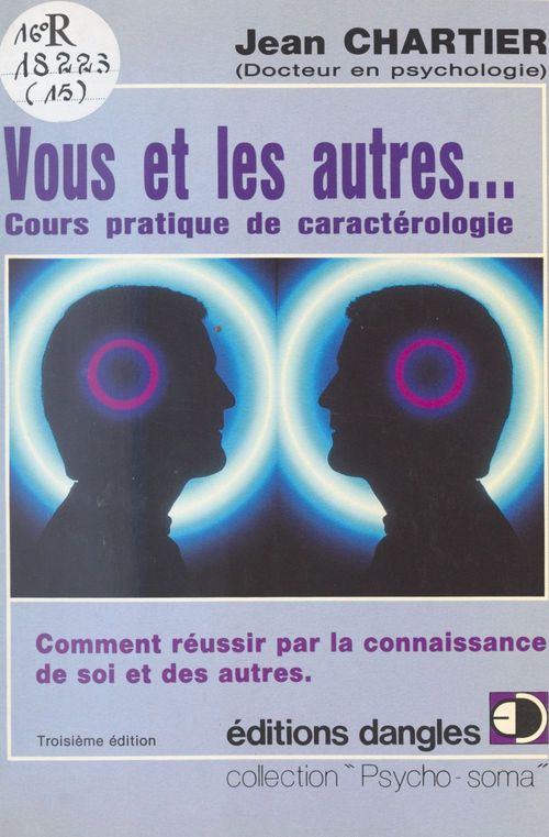 Couverture ebook de Vous et les autres... : Cours pratique de caractérologie, de Chartier Jean