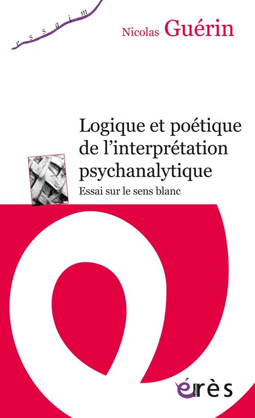 ebook cover of Logique et poétique de l'interprétation psychanalytique, by Nicolas Guerin