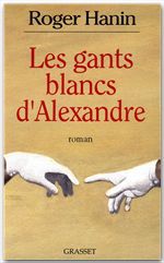 ebook cover of Les gants blancs d'Alexandre, by Roger Hanin