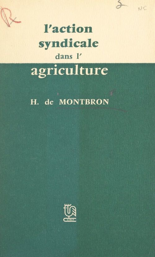 ebook cover of L'action syndicale dans l'agriculture, by Hubert De Montbron