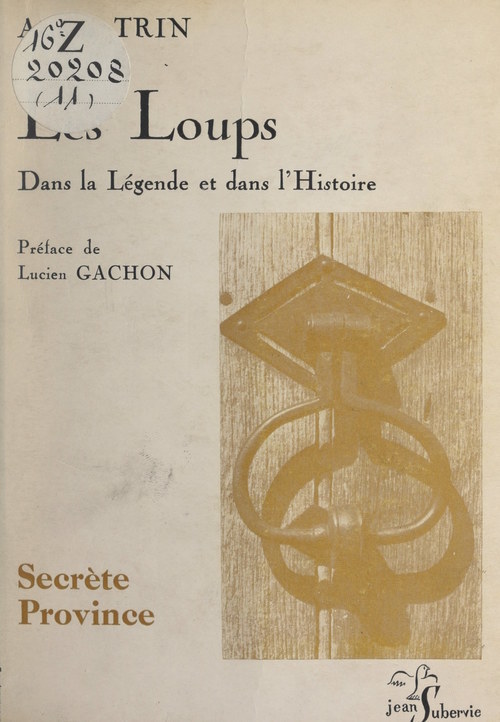 Couverture ebook de Les loups dans la légende et dans l'histoire, de Antoine Trin