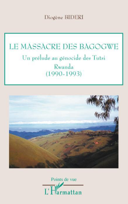 ebook cover of Le massacre des Bagogwe, by Diogène Bideri