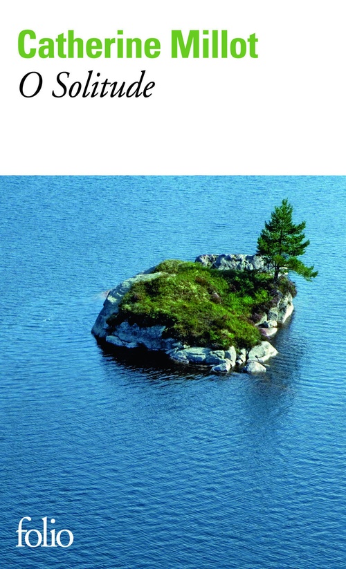 ebook cover of O Solitude, by Catherine Millot
